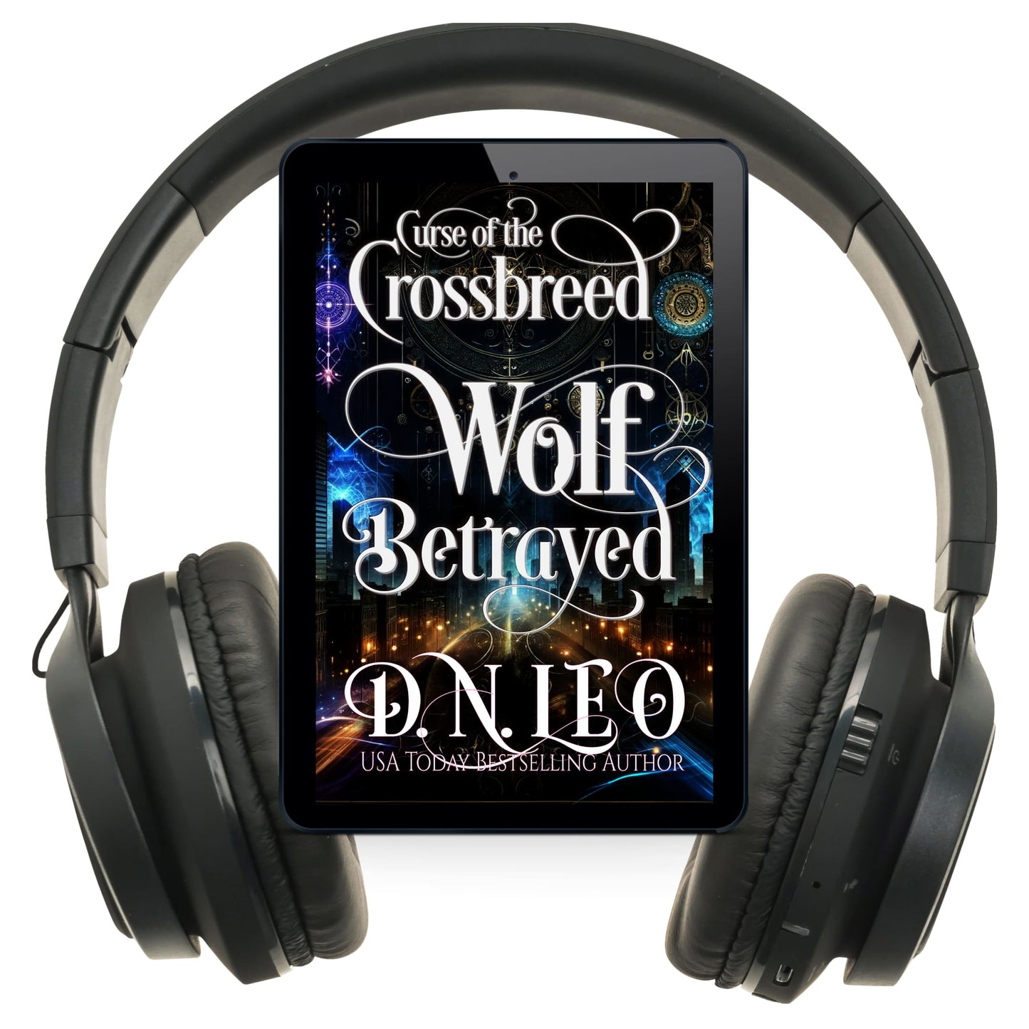 Wolf Betrayed - Curse of the Crossbreed 4 - E-book