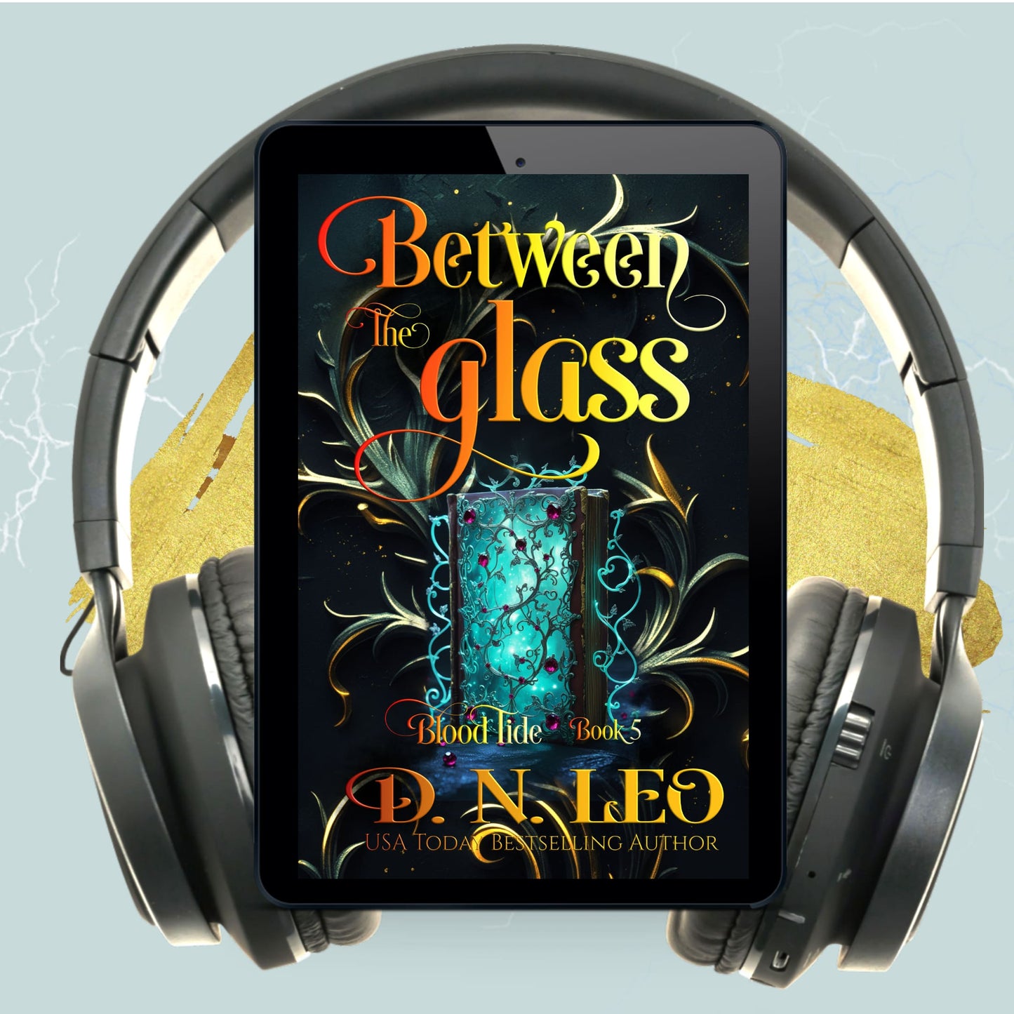 Between The Glass (Blood Tide Book 5) - PRE-ORDER